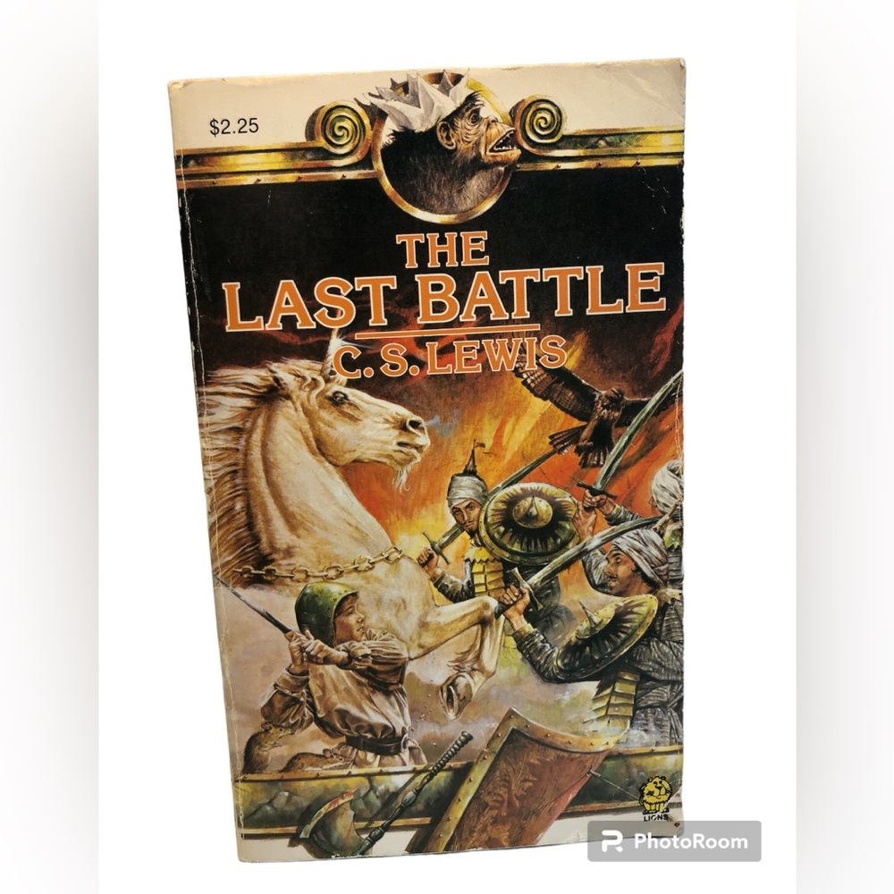 The Last Battle By C.S. Lewis Lions 1981 Paperback Narnia